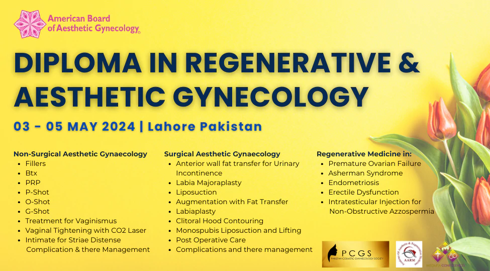Diploma in Regenerative & Aesthetic Gynecology Lahore Pakistan