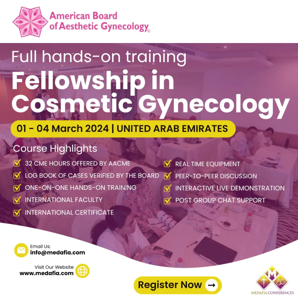 Advanced Training in Cosmetic Gynecology: A 4-Day Intensive Fellowship in the UAE